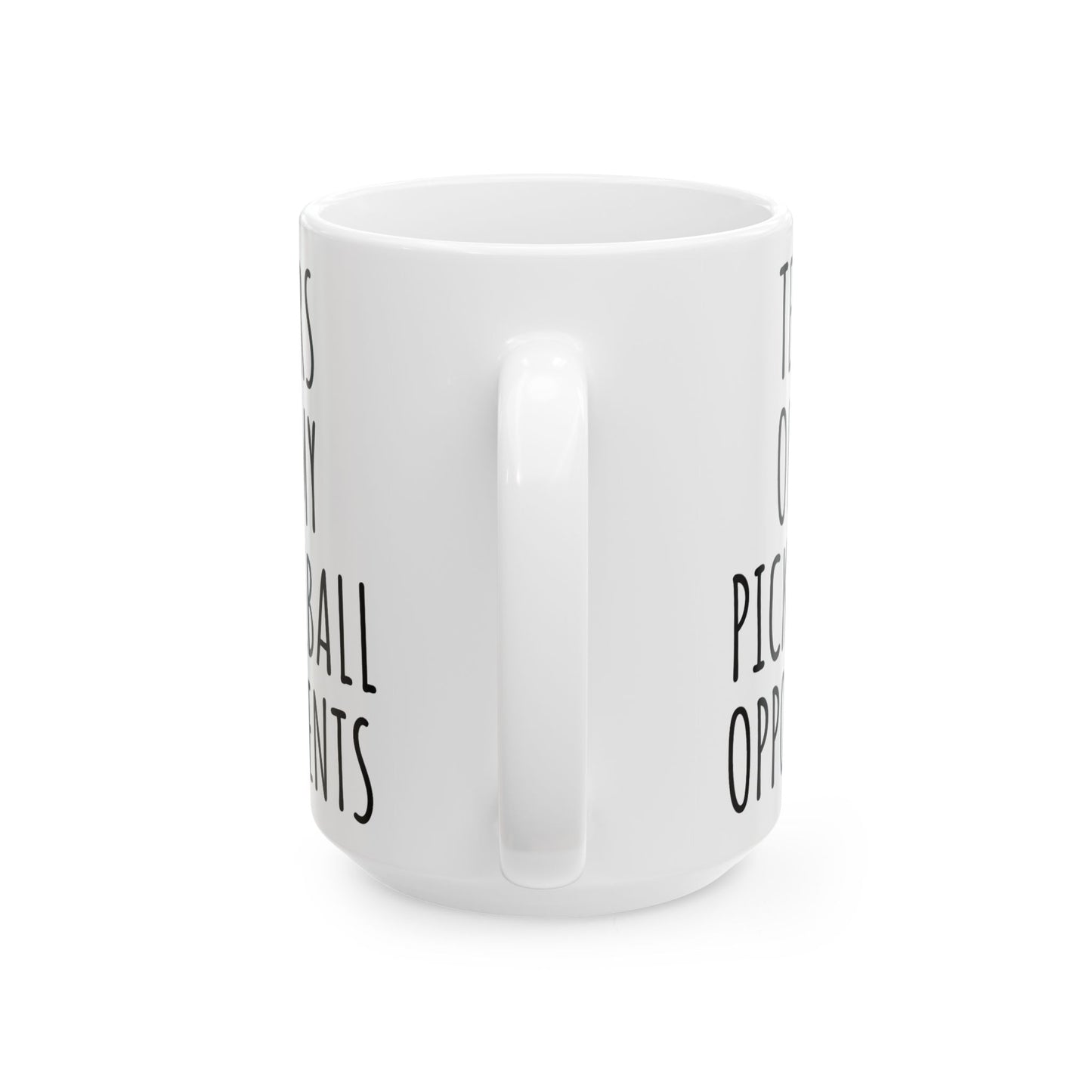 Pickleball Mug 15 oz 11 oz, Tears of My Pickleball Opponents Mug, Funny Mug, Pickleball Lover, Pickleball Gifts for Grandma Grandpa 177