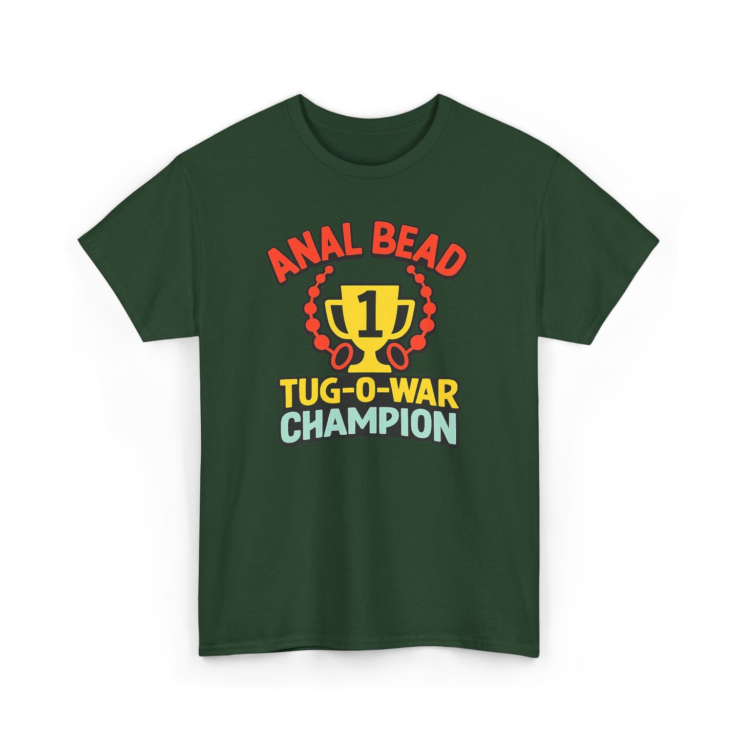 Anal Bead Tug-O-War Champion T-Shirt, Funny Dank Meme Tee, Trophy Graphic Shirt, Inappropriate Adult Humor Unisex T-Shirt