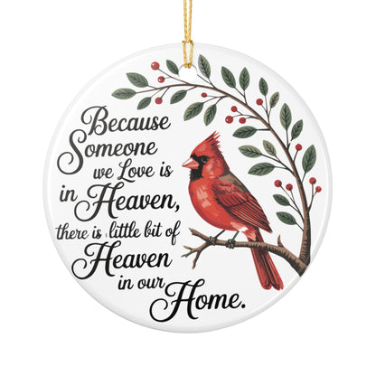 Memorial Cardinal Ornament  Because Someone We Love Is in Heaven Ornament, Remembrance Christmas Ornament, Loved One Memorial Keepsake