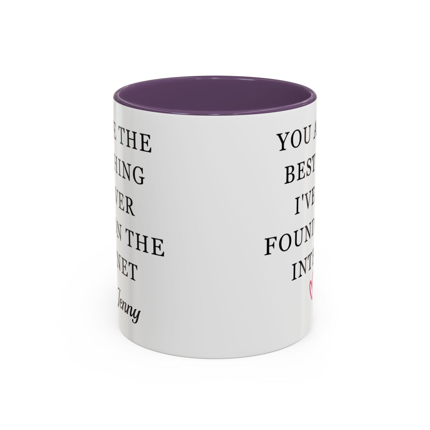 You Are The Best Thing I Ever Found On The Internet Mug, Boyfriend Valentines Day Gift for Him, Funny Gift for Him, Husband Anniversary Gift