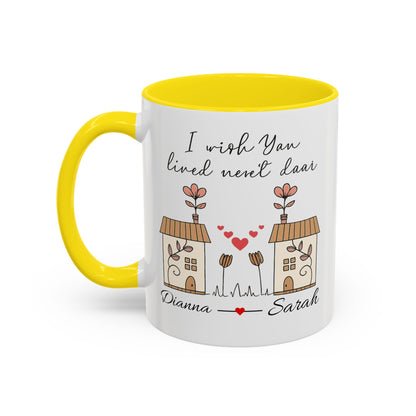 I Wish You Lived Next Door Mug, Christmas Gift for Best Friend, Long Distance Friendship Mug, Valentine's Day Gift for Her, Miss You Gift