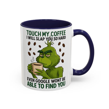 Funny Coffee Mug, Touch My Coffee Quote Mug, Humor Mug for Coffee Lovers, Gift for Coworkers, Friends, and Family