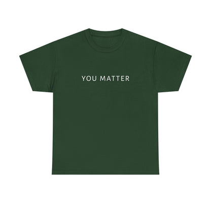 You Matter Tee, You Matter Comfort Colors, Mental Health Matter Shirt, Anxiety Sweatshirt, School Psychologist Crewneck School Counselor Tee