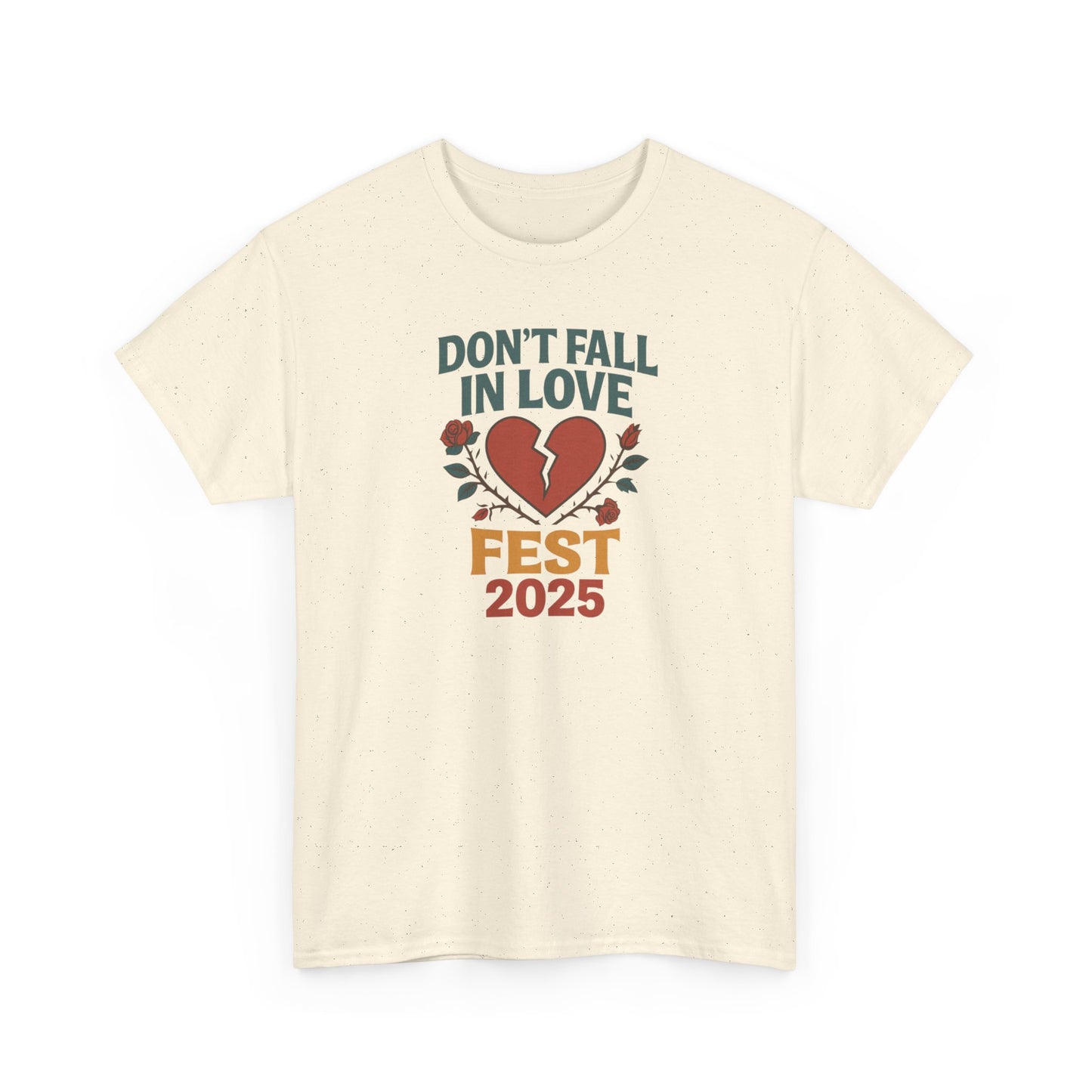 Don't Fall in Love Fest 2025 T-Shirt, Broken Heart Rose Graphic Tee, Anti Love Shirt, Festival Streetwear, Unisex Valentines Gift