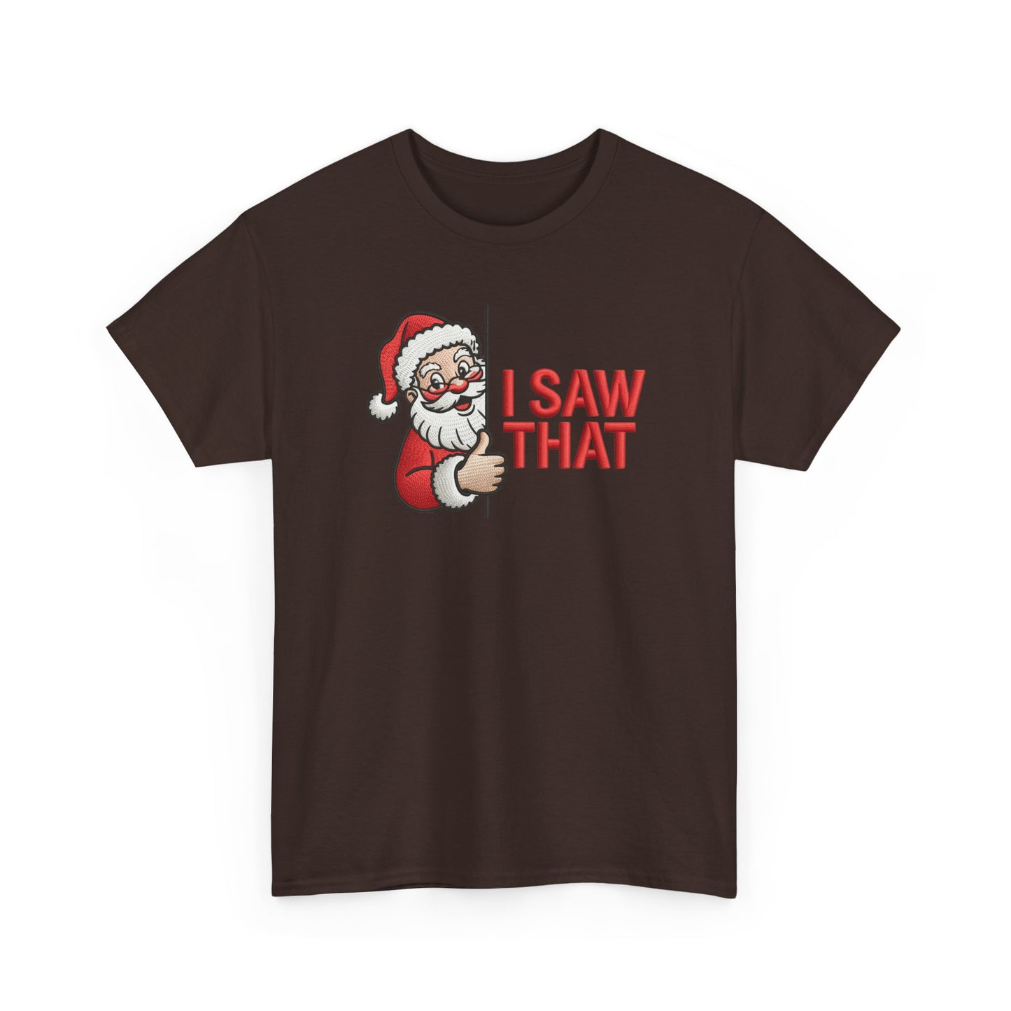 I Saw That Santa Shirt | Funny Christmas T-Shirt | Holiday Humor Tee | Santa Claus Watching Shirt | Naughty List Gift for Adults