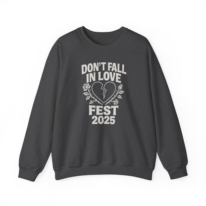 Don't Fall in Love Fest 2025 Sweatshirt, Broken Heart Floral Crewneck, Anti Love Sweater, Festival Aesthetic Pullover, Valentines Gift