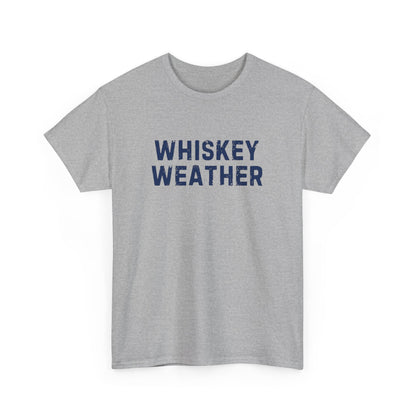Whiskey Weather Tee, Cotton T-Shirt for Casual Outings, Gift for Beer Lovers, Cozy Fall Apparel, Perfect for Birthdays, Parties