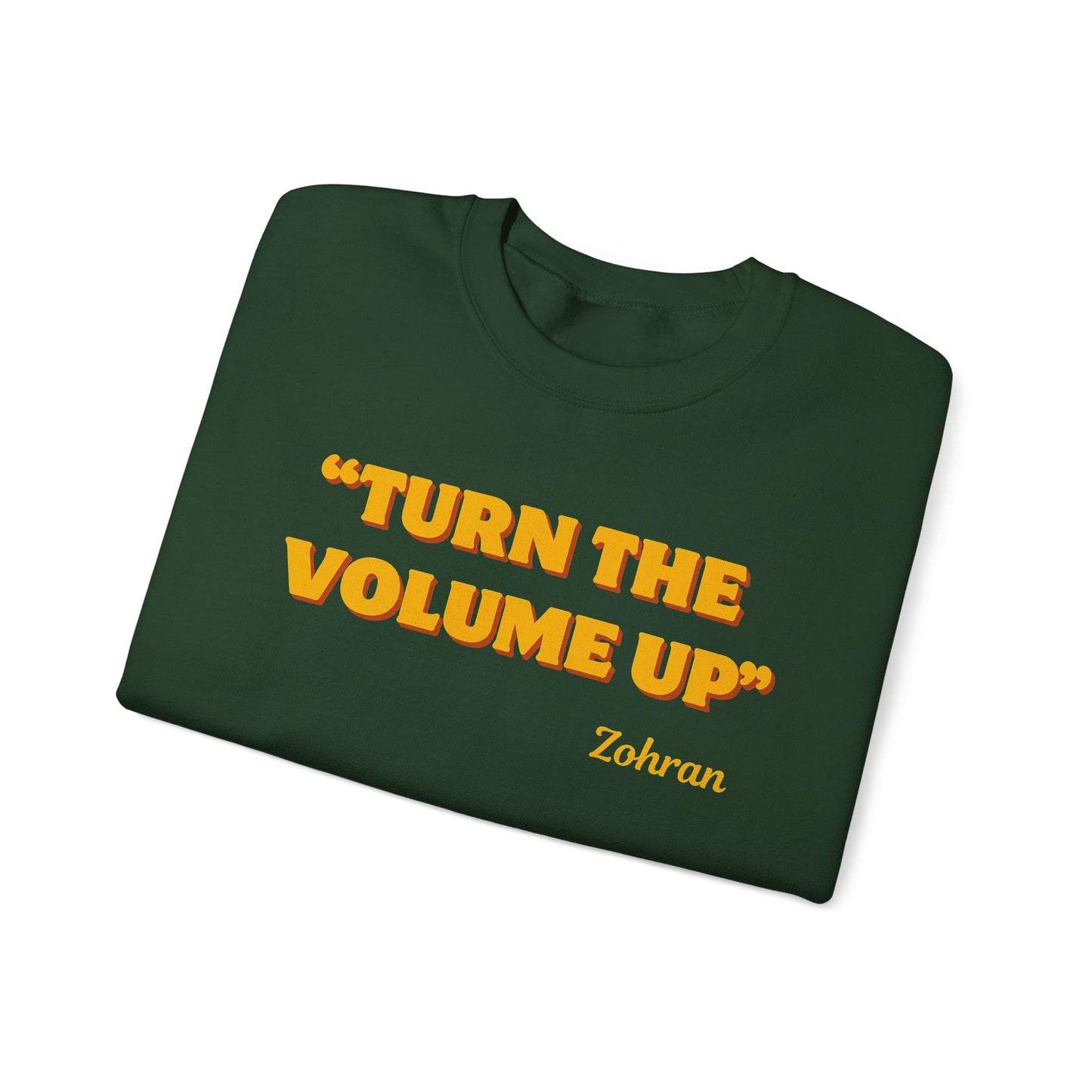 Turn the Volume Up Sweatshirt, Zohran Mamdani NYC 2026 Crewneck, Progressive Political Sweatshirt, Democracy and Protest Apparel