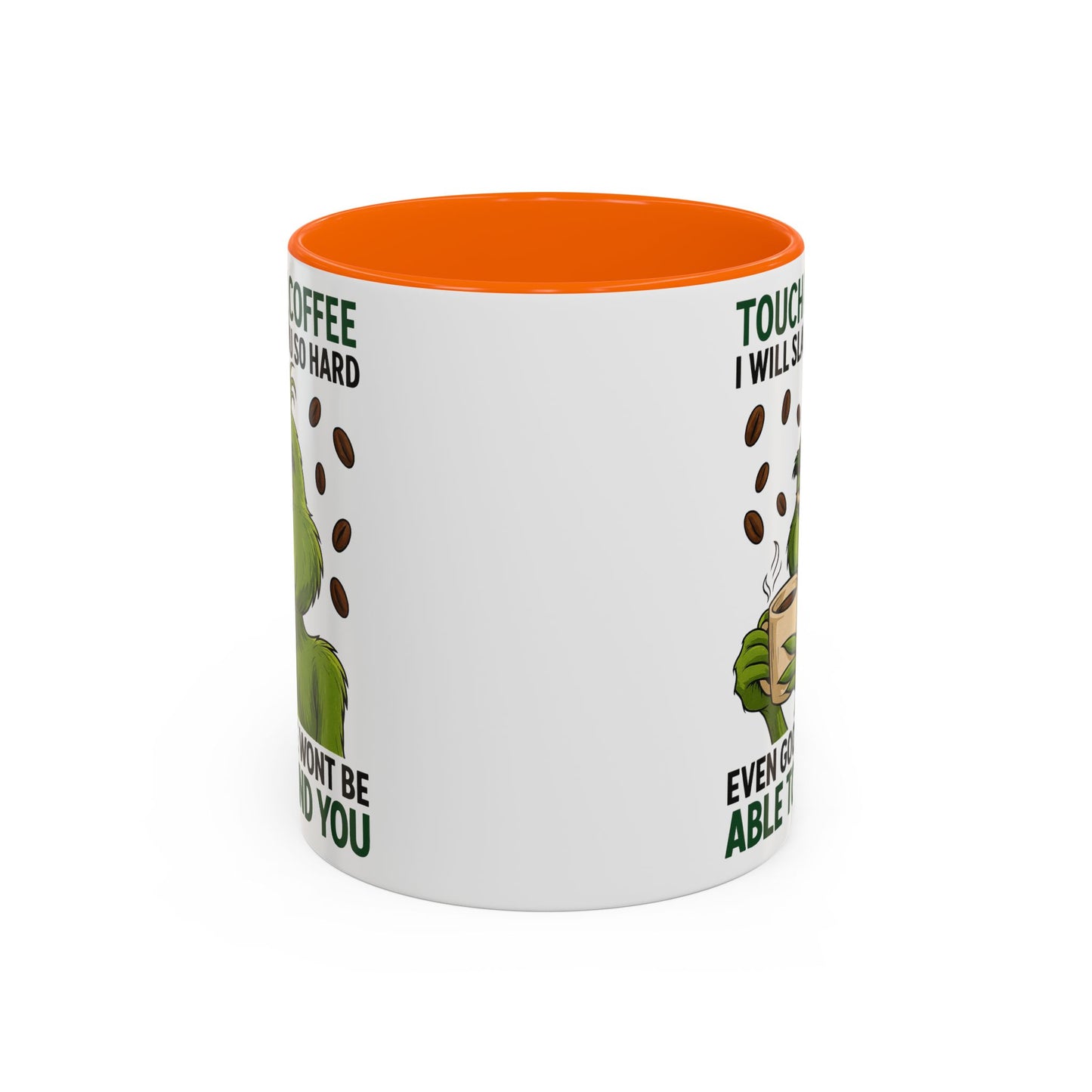 Funny Coffee Mug, Touch My Coffee Quote Mug, Humor Mug for Coffee Lovers, Gift for Coworkers, Friends, and Family