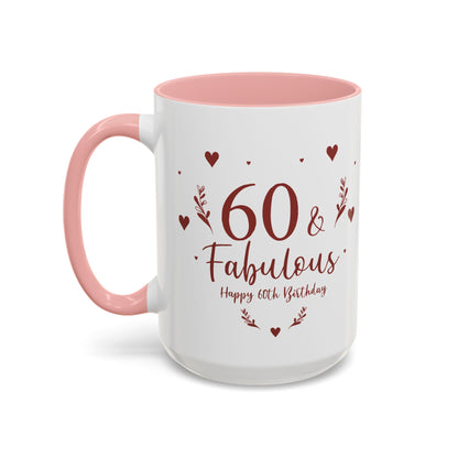 Personalized 60th Birthday Coffee Mug 60 & Fabulous, Birthday Gift, Custom Mug, Fun Coffee Cup, Celebration Drinkware, Personalized Present