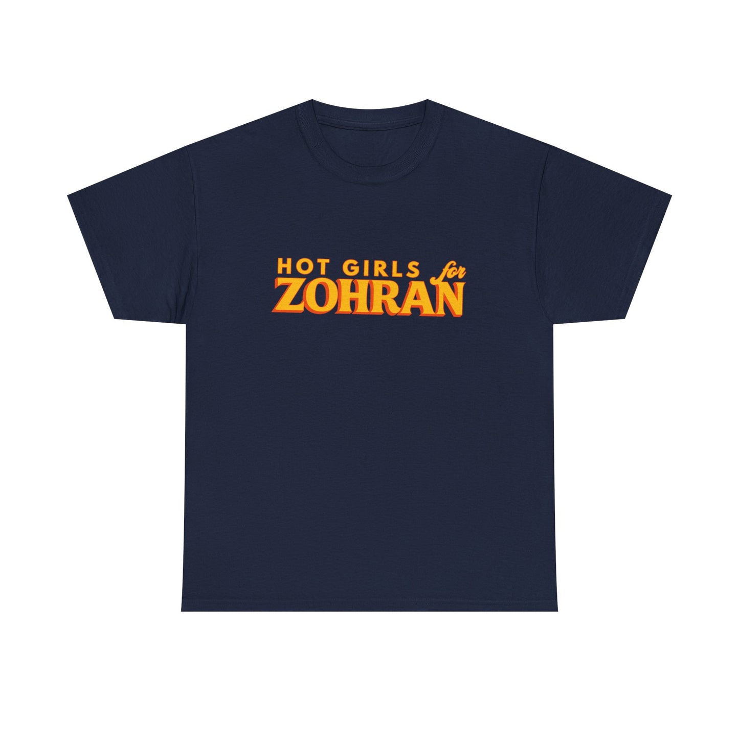 Hot Girls for Zohran Tee, Zohran for NYC, Zohran Mamdani, Vote Zohran, Zohran for Mayor, Zohran Shirt, Democratic Socialists of America