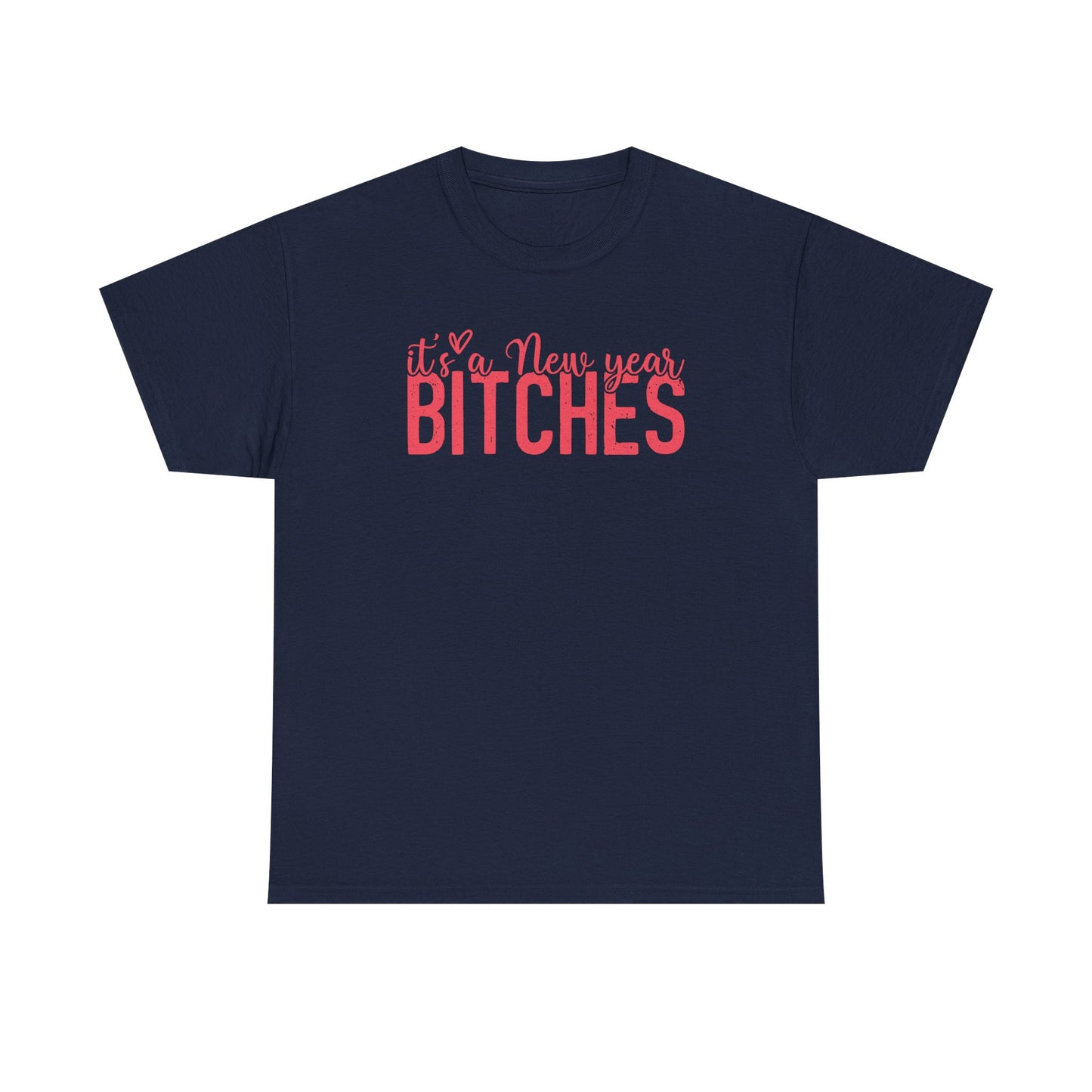 It is a New Year Bitches Tee | New Year Party Shirt | Christmas T-Shirt | Happy new Year | Gift For Him