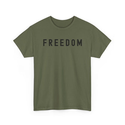Freedom Tee - Comfortable Casual Shirt for Every Day, Gift for Freedom Lovers, Independence Day Apparel, Motivational