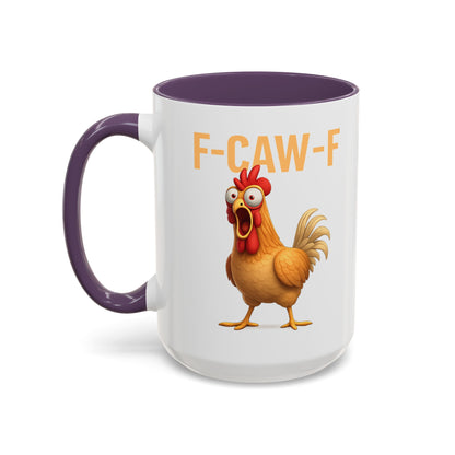 Funny Rooster Mug F-CAW-F Chicken Coffee Mug, Adult Humor Farm Animal Cup, Chicken Meme Mug, Gag Gift 11oz 15oz