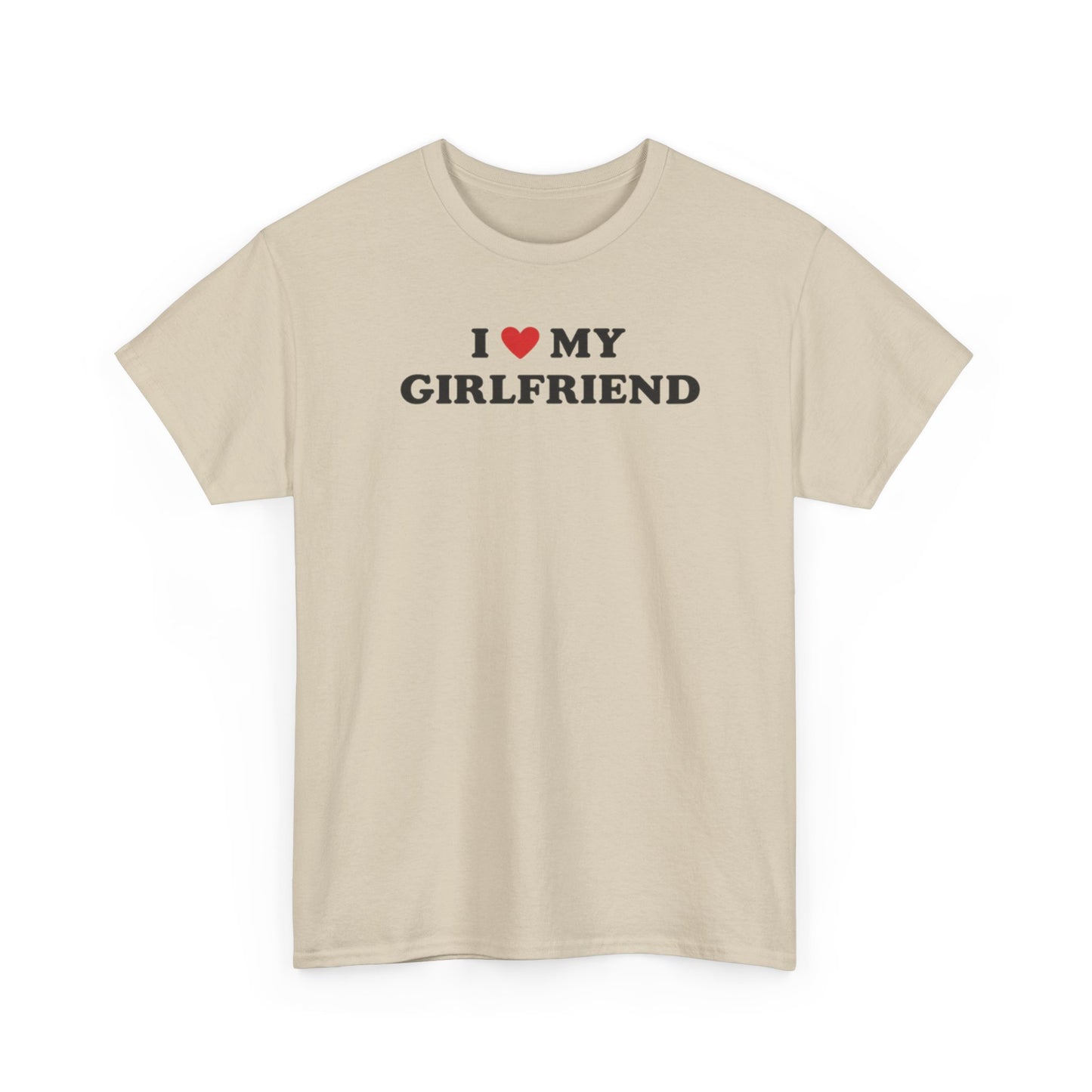 I Love My Girlfriend T-Shirt, I Heart My Girlfriend Shirt, Valentine's Day Tee Shirt, Valentine Gift, Boyfriend Shirt For Him, Her, Unisex