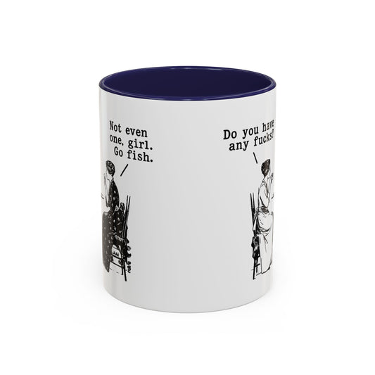 Do You Have Any F#ck's? Go Fish Mug