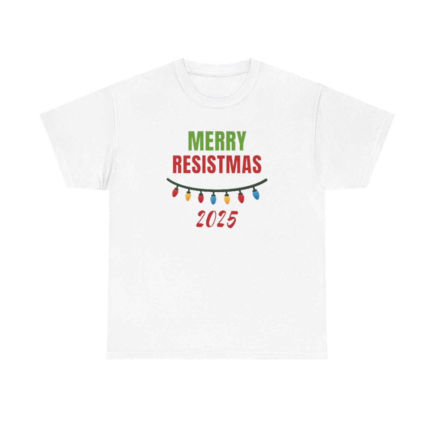 Merry Resistmas 2025 Tee, Holiday Shirt, Funny Christmas Gift, Unisex Cotton Tee, Celebration Apparel, 2025 Festive Wear