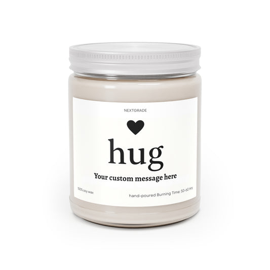 Personalized Scented Soy Candle, Custom Message Gift, Send a Hug Candle, Relaxing Home Decor, Birthday, Self-Care, Housewarming