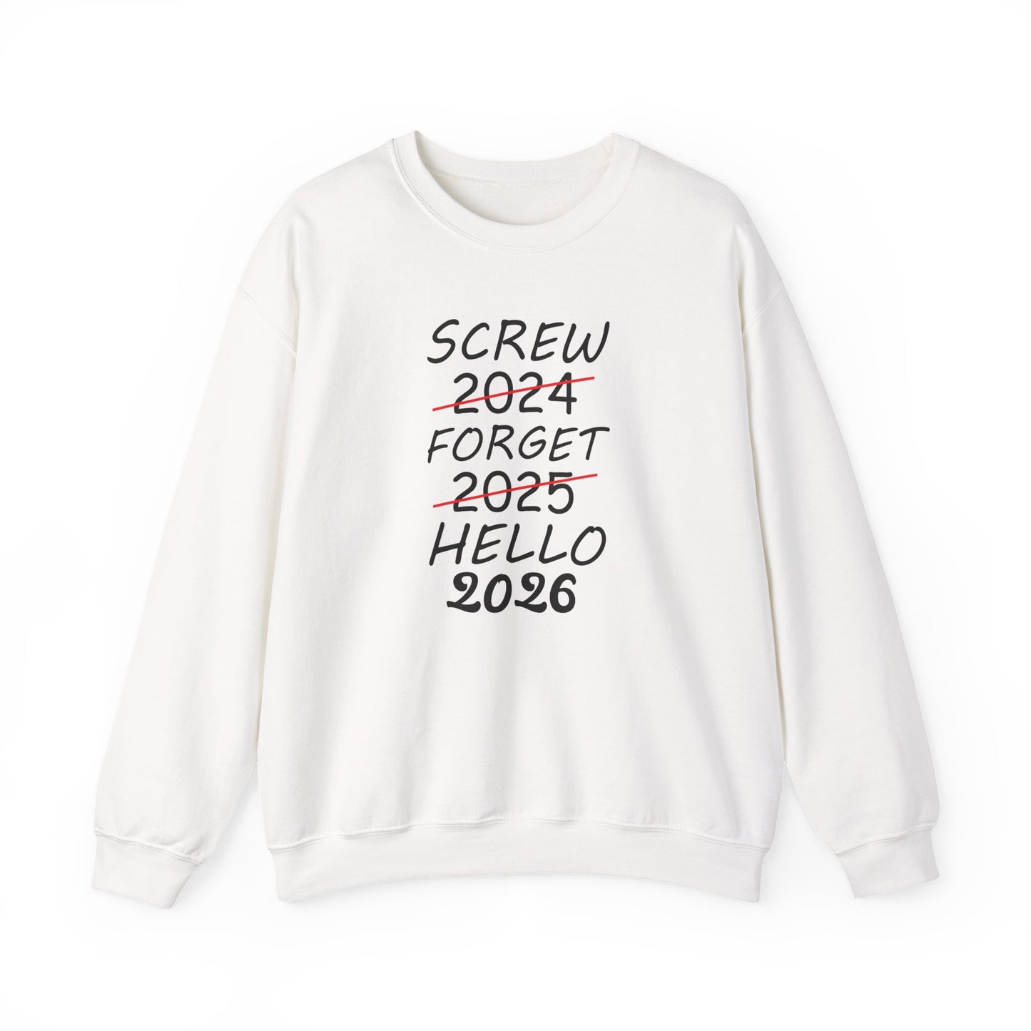 Hello 2026 Sweatshirt, New Year Crewneck, Funny New Years Eve Shirt, Goodbye 2024 2025 Hello 2026 Sweatshirt, Happy New Year Gift