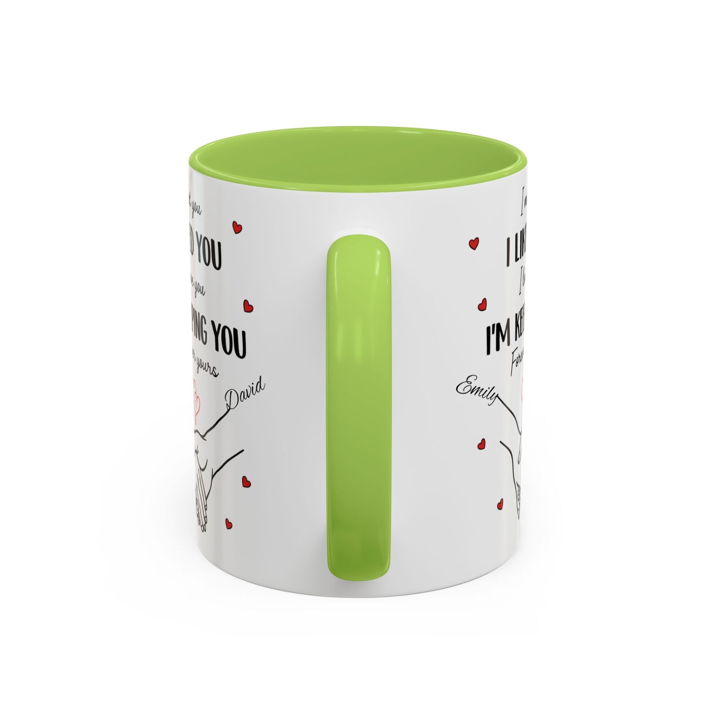 I Met You I Liked You I Love You I'm Keeping You Mug, Personalized Couple Coffee Cup, Handshake Hearts Love Gift, Valentine Gift