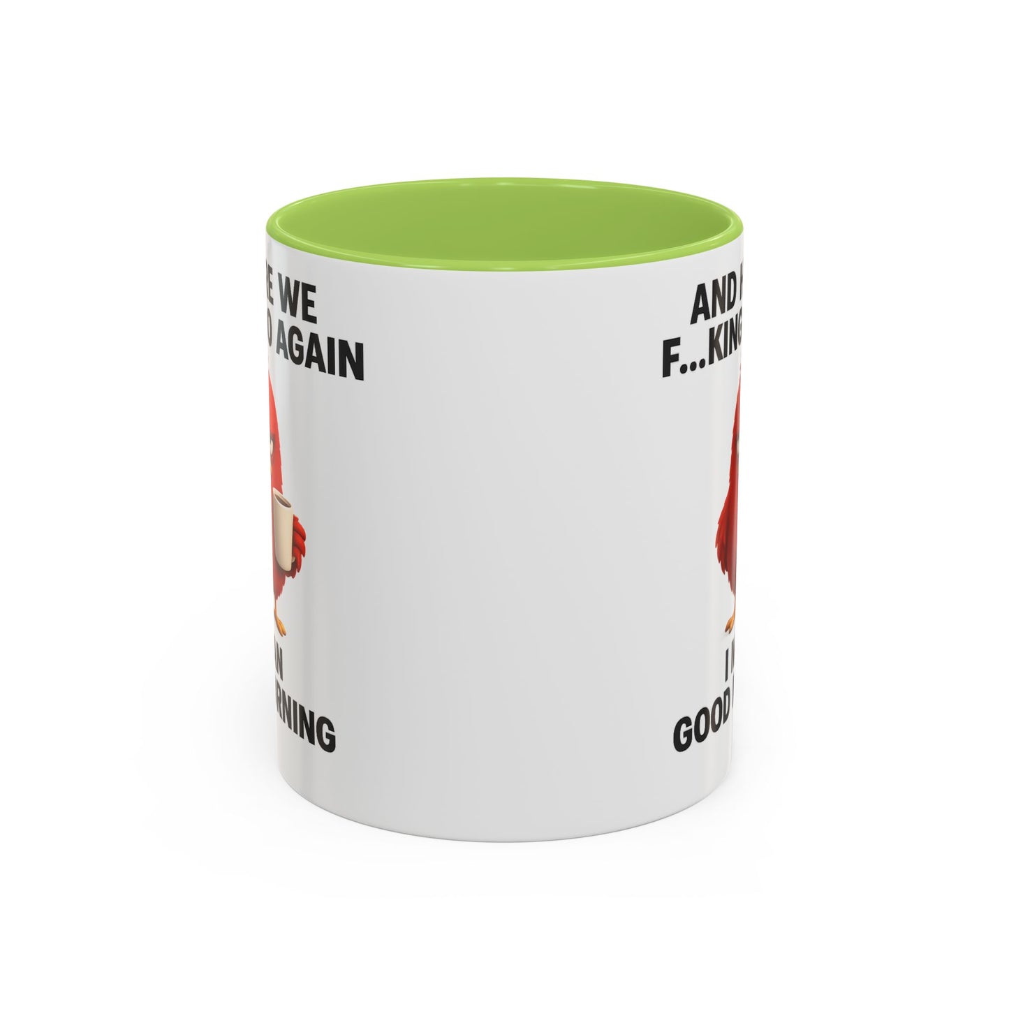 Here We Go Again Mug Funny Chicken Coffee Cup, Sarcastic Good Morning Mug, Grumpy Bird Mug, Farm Animal Gift 11oz 15oz