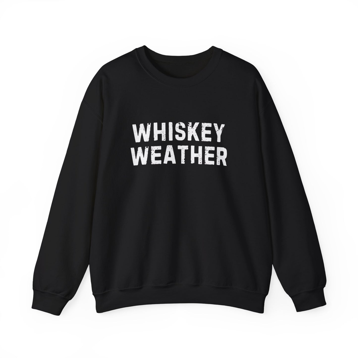 Whiskey Weather Crewneck Sweatshirt, Cozy Gift for Fall/Winter, Perfect for Friends, Festivals, and Casual Outings, Christmas Day Gift