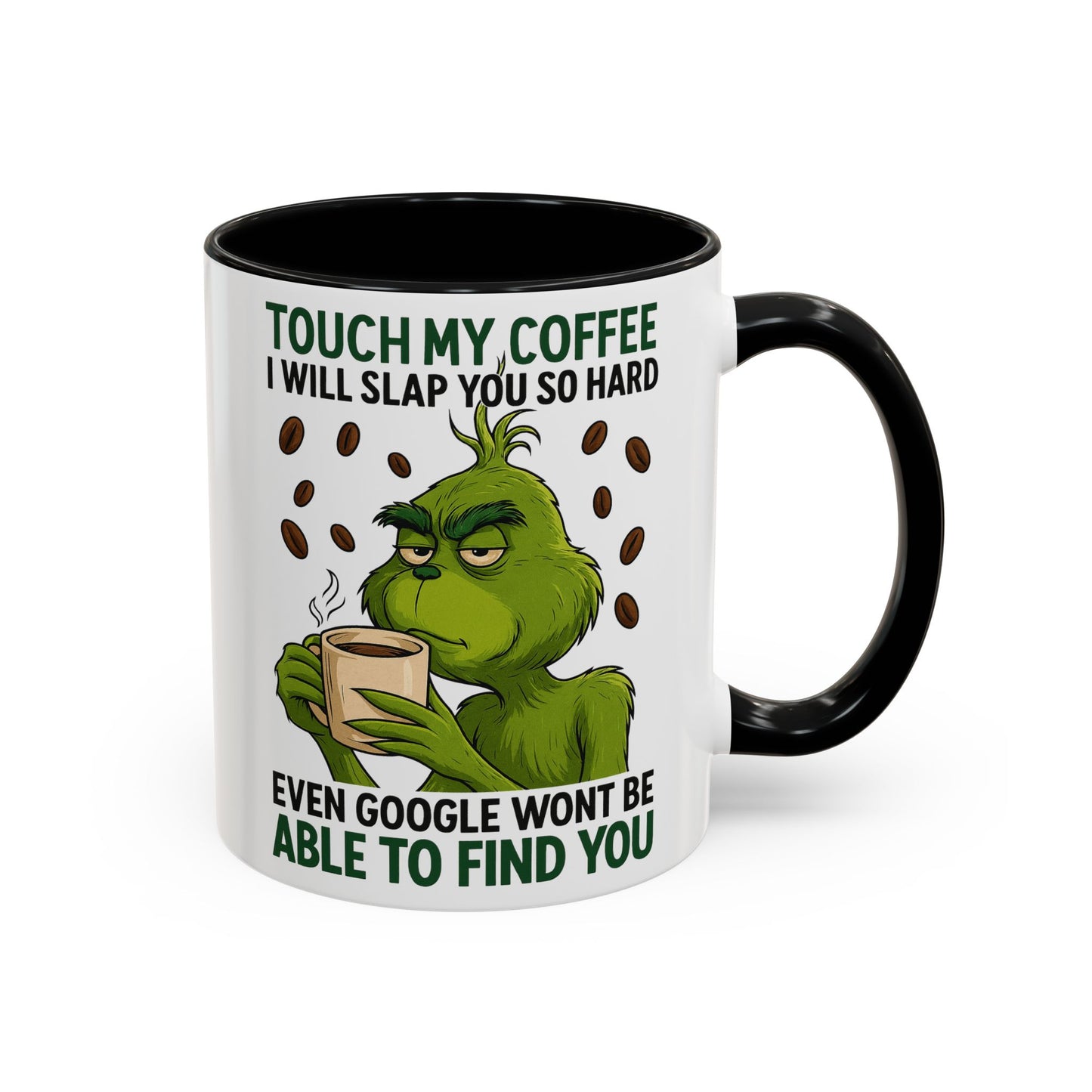Funny Coffee Mug, Touch My Coffee Quote Mug, Humor Mug for Coffee Lovers, Gift for Coworkers, Friends, and Family