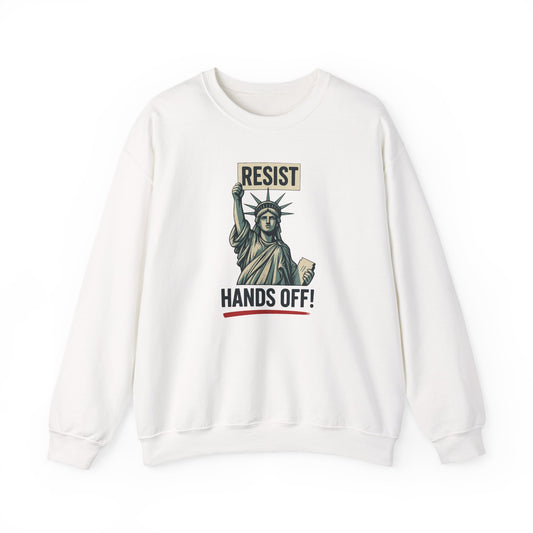 Statue of Liberty Resist Hands Off! Sweatshirt | Resist Hands Off Sweatshirt | Womens Rights Equality Sweater | Social Justice Activism Gift