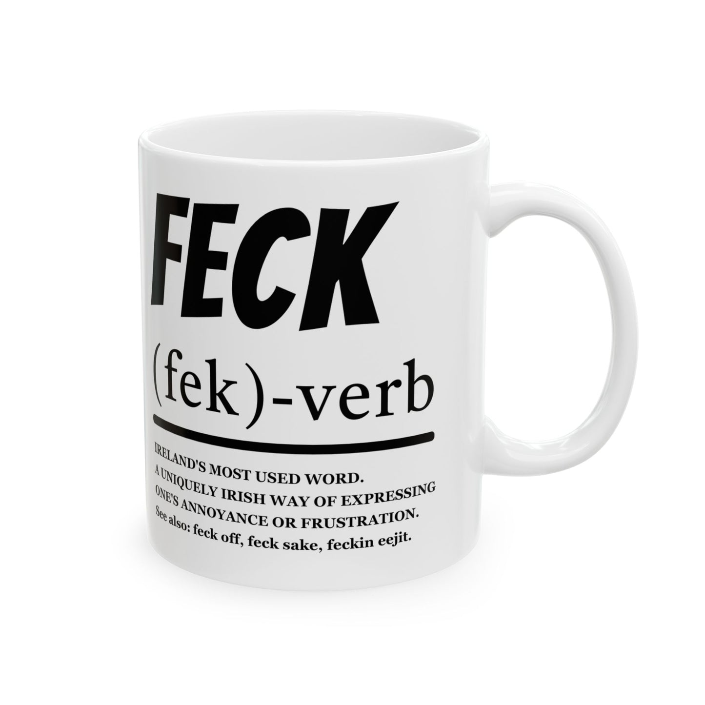 Funny Irish ''Feck'' Coffee Mug, Irish Slang Definition Mug, St Patrick's Day Gift, Irish Humor Ceramic Mug