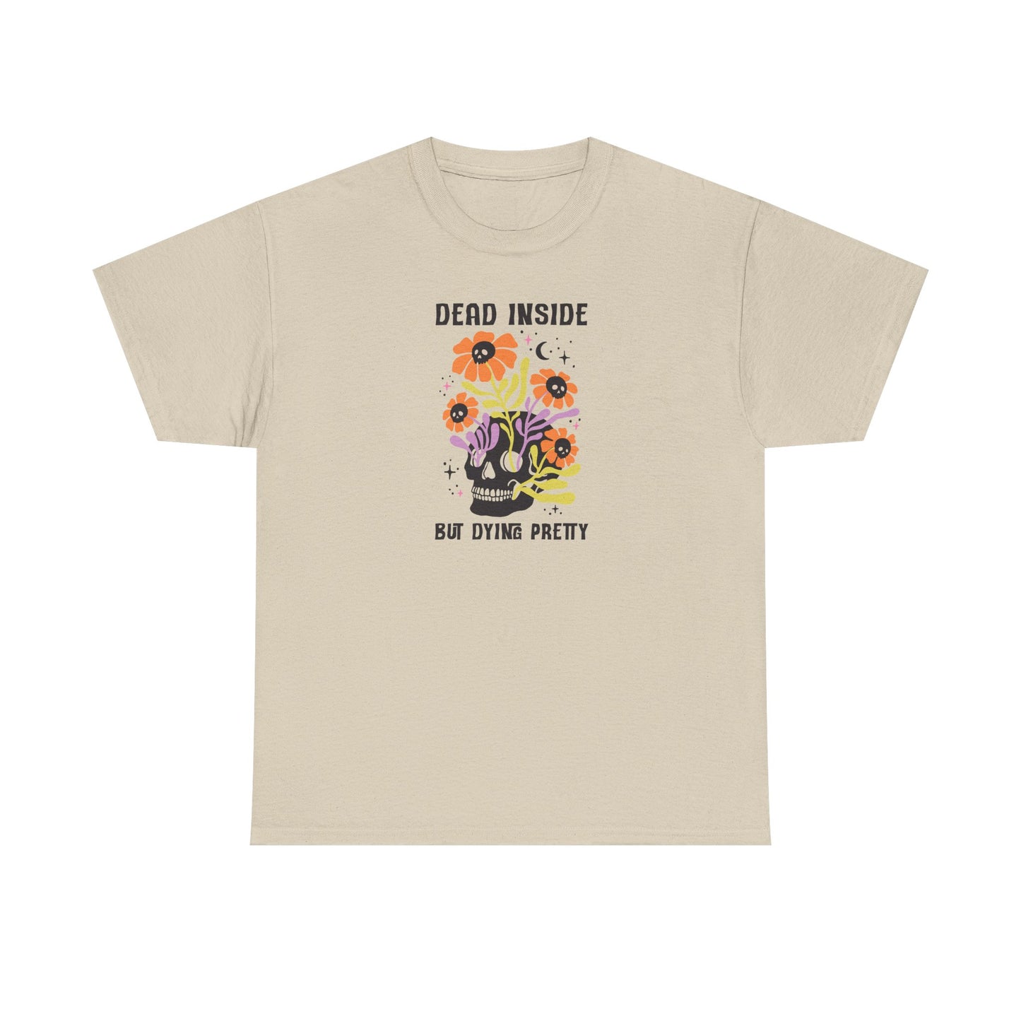 Skull Graphic Tee, Quirky Heavy Cotton T-Shirt, Dead Inside but Dying Pretty, Unisex Casual Wear, 90s Aesthetic, Gift for Friends