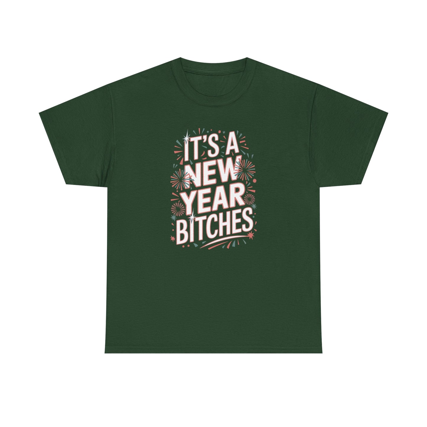 It is a New Year Bitches Shirt, Funny New Year T-Shirt, 2026 New Year Party Shirt for Women, New Years Outfit, NYE Shirt, Funny Holiday Tee