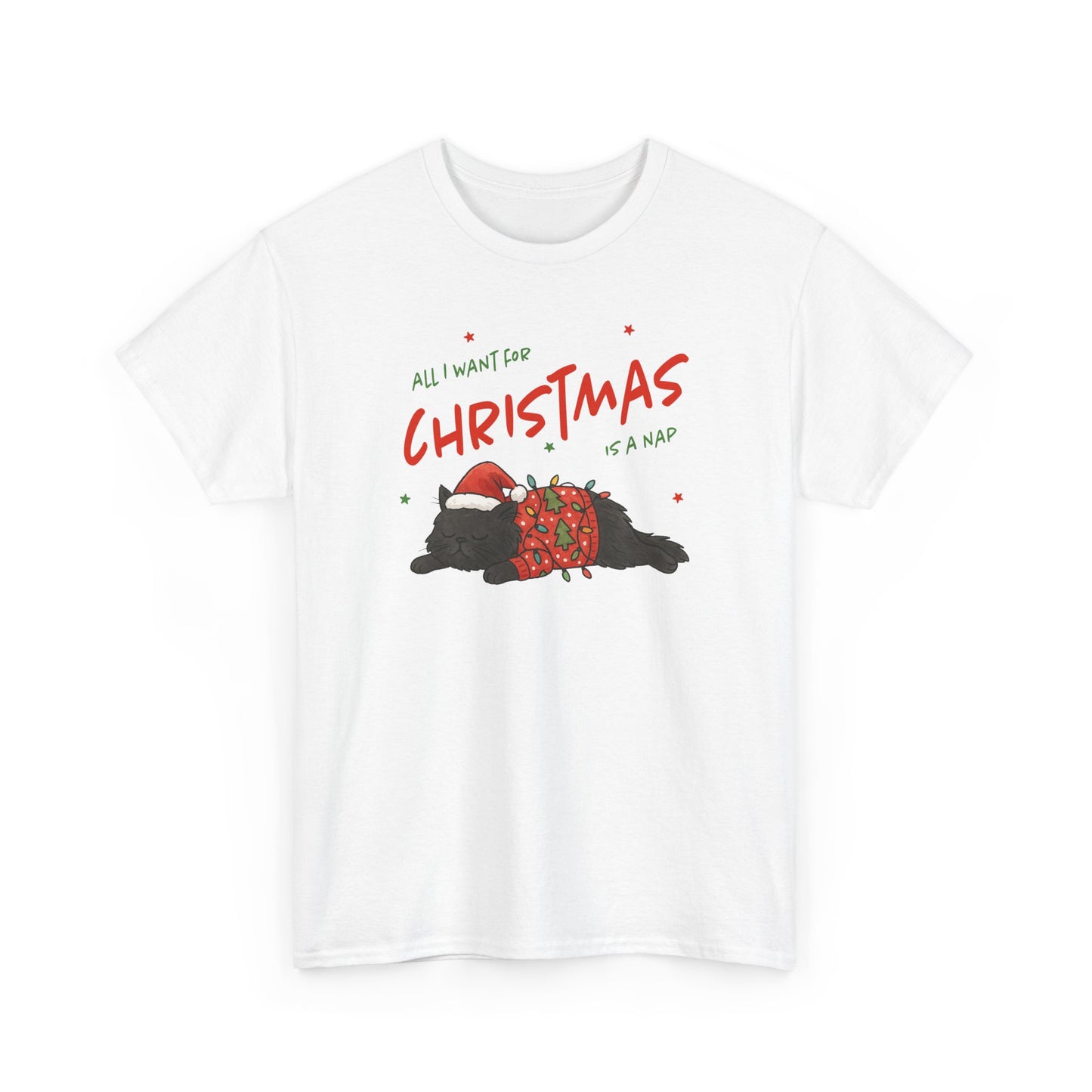 All I Want for Christmas Is a Nap Shirt | Funny Christmas Cat T-Shirt | Cozy Holiday Tee | Lazy Christmas Gift | Santa Cat Shirt