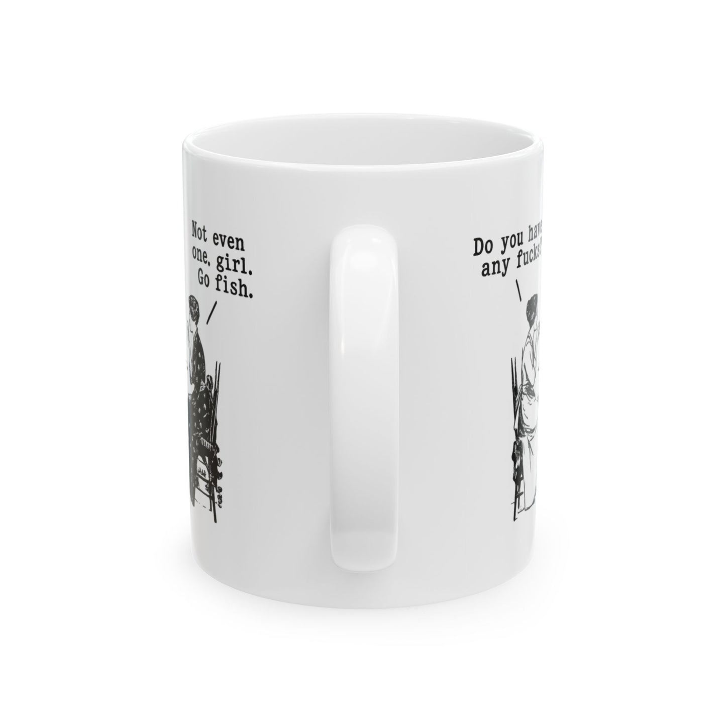 Do You Have Any F#ck's? Go Fish Mug
