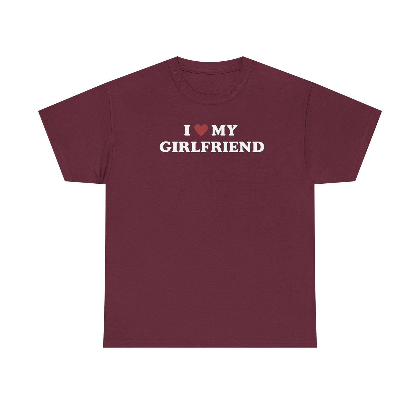 I Love My Girlfriend T-Shirt, I Heart My Girlfriend Shirt, Valentine's Day Tee Shirt, Valentine Gift, Boyfriend Shirt For Him, Her, Unisex