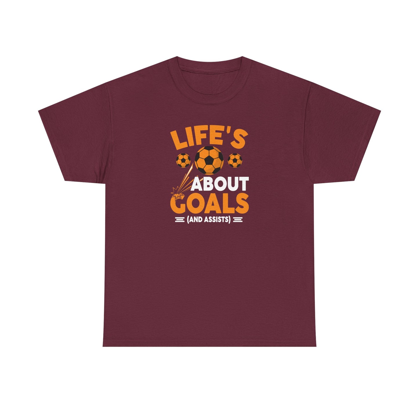 Life's About Goals Soccer T-Shirt | Soccer Quote Tee | Sports Shirt for Players, Coaches & Fans | Teamwork Cotton Tee