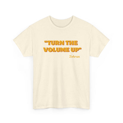 Turn the Volume Up Shirt, Zohran Mamdani Shirt, Mayor Mamdani Shirt, NYC 2026, Protest Tee, Progressive Tee, Liberal Shirt, Democracy Shirt