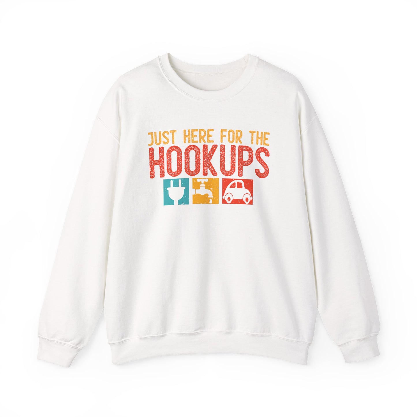 Just Here For The Hookups Sweatshirt | RV Camper Camping Pullover | Towing Camperplug Crewneck | RV Life Apparel