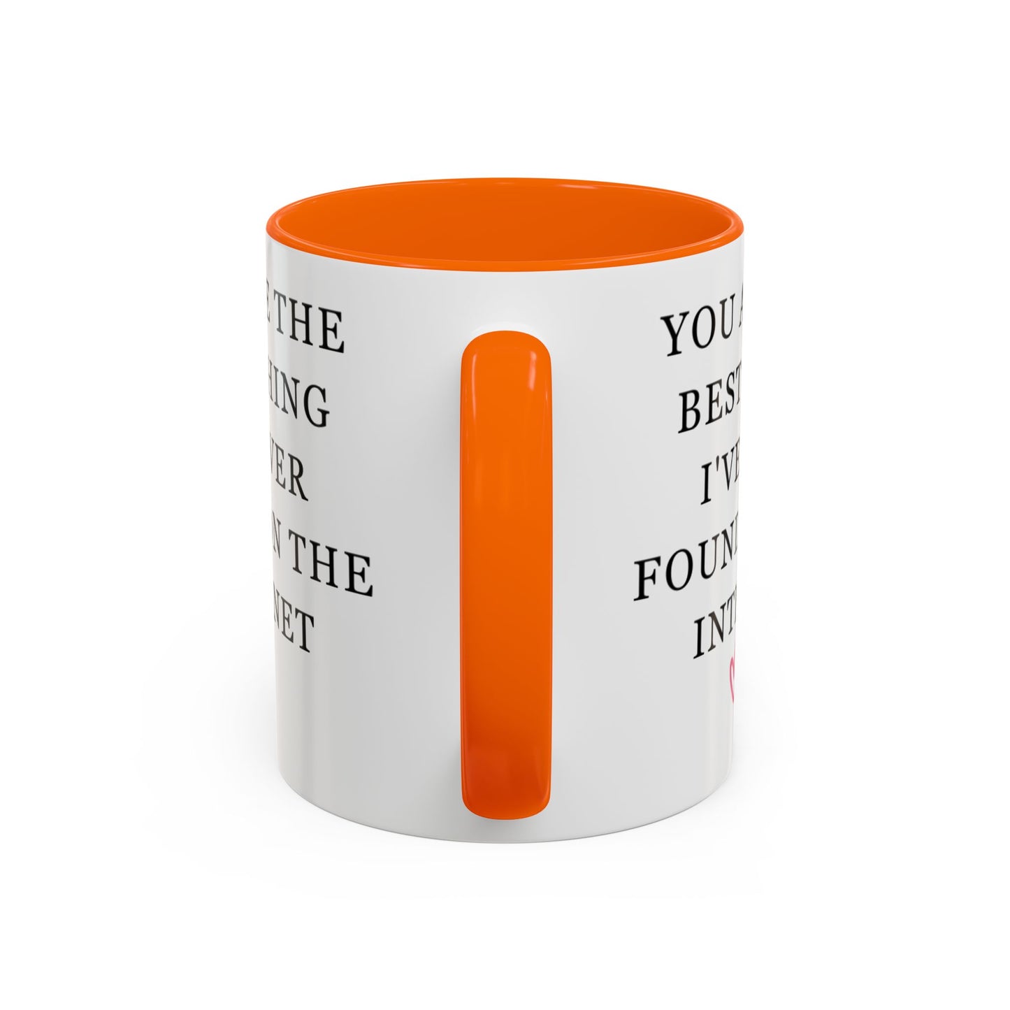 You Are The Best Thing I Ever Found On The Internet Mug, Boyfriend Valentines Day Gift for Him, Funny Gift for Him, Husband Anniversary Gift