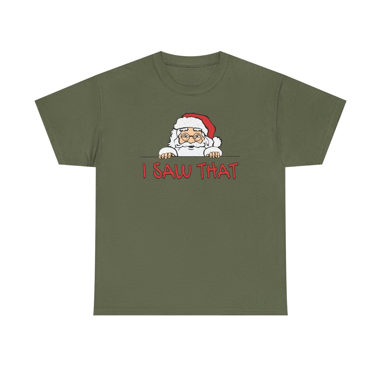 I Saw That Santa Shirt | Funny Christmas T-Shirt | Santa Claus Watching Tee | Holiday Humor Shirt | Naughty List Gift for Adults