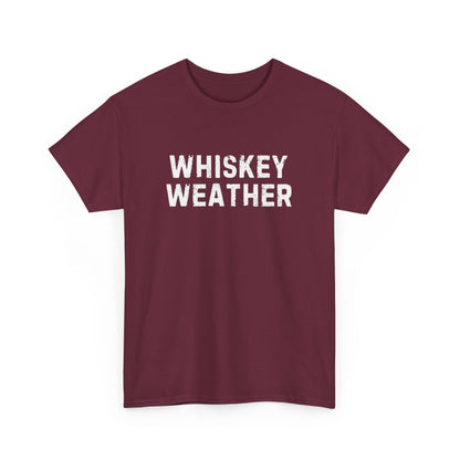 Whiskey Weather Tee, Cotton T-Shirt for Casual Outings, Gift for Beer Lovers, Cozy Fall Apparel, Perfect for Birthdays, Parties