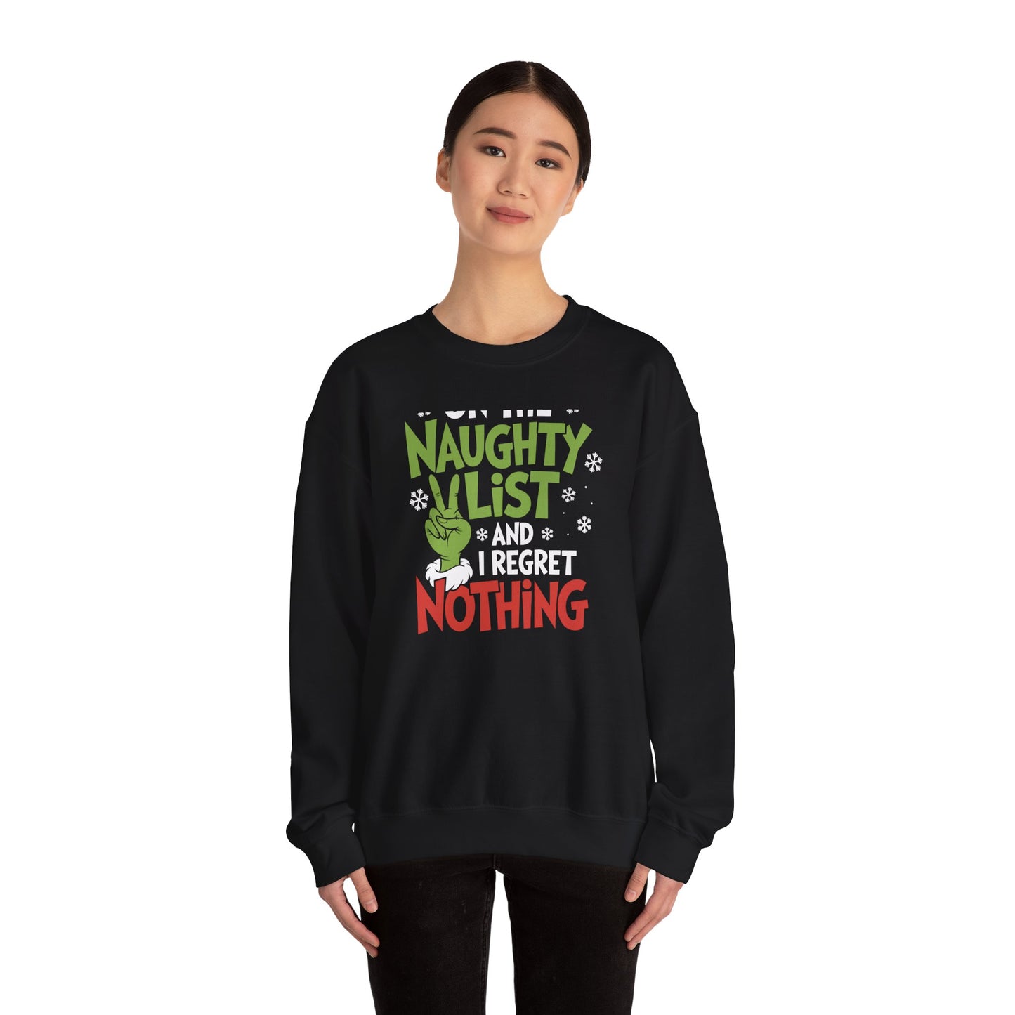 On The Naughty List And I Regret Nothing Sweatshirt, Grinch-Inspired Holiday Crewneck, Cozy Winter Pullover, Xmas Gift For Her & Him