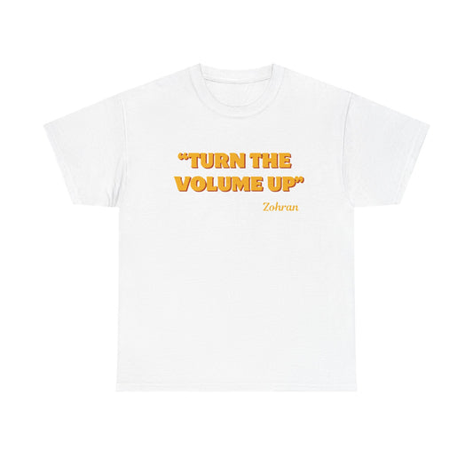 Turn the Volume Up Shirt, Zohran Mamdani Shirt, Mayor Mamdani Shirt, NYC 2026, Protest Tee, Progressive Tee, Liberal Shirt, Democracy Shirt
