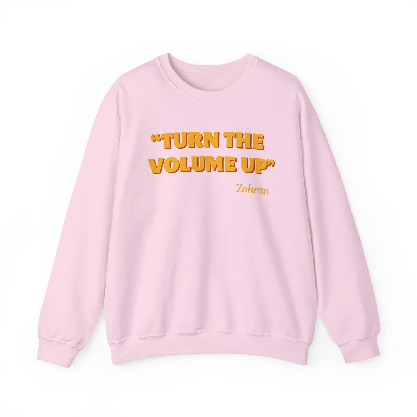 Turn the Volume Up Sweatshirt, Zohran Mamdani NYC 2026 Crewneck, Progressive Political Sweatshirt, Democracy and Protest Apparel