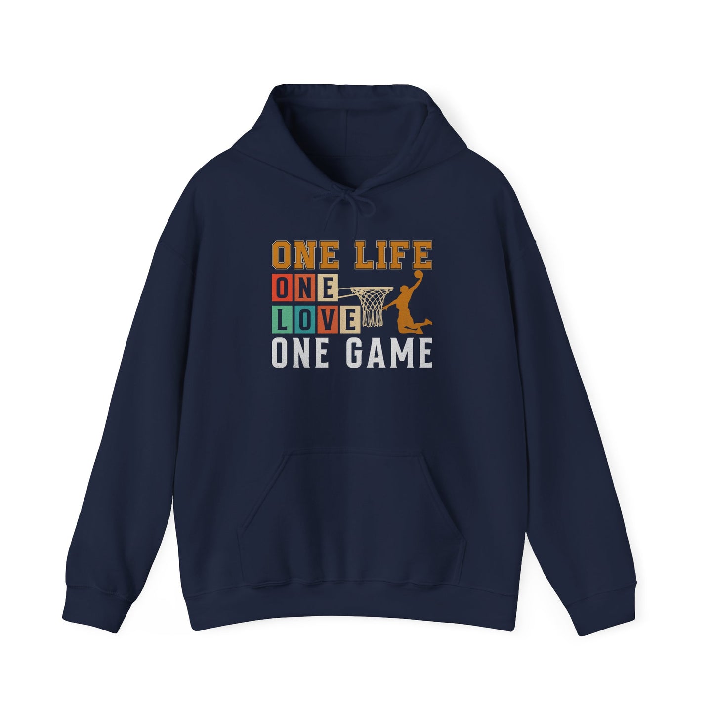 Basketball Lover Tee, One Life One Love One Game Hoodie, Unisex Sweatshirt, Sporty Sweatshirt, Gift for Sports Lovers, Casual Hoodie