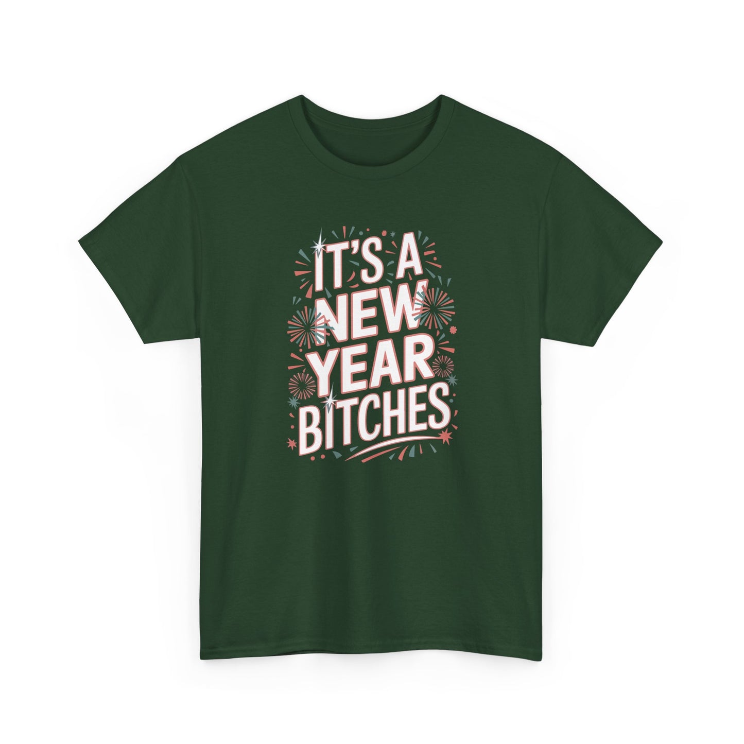 It is a New Year Bitches Shirt, Funny New Year T-Shirt, 2026 New Year Party Shirt for Women, New Years Outfit, NYE Shirt, Funny Holiday Tee