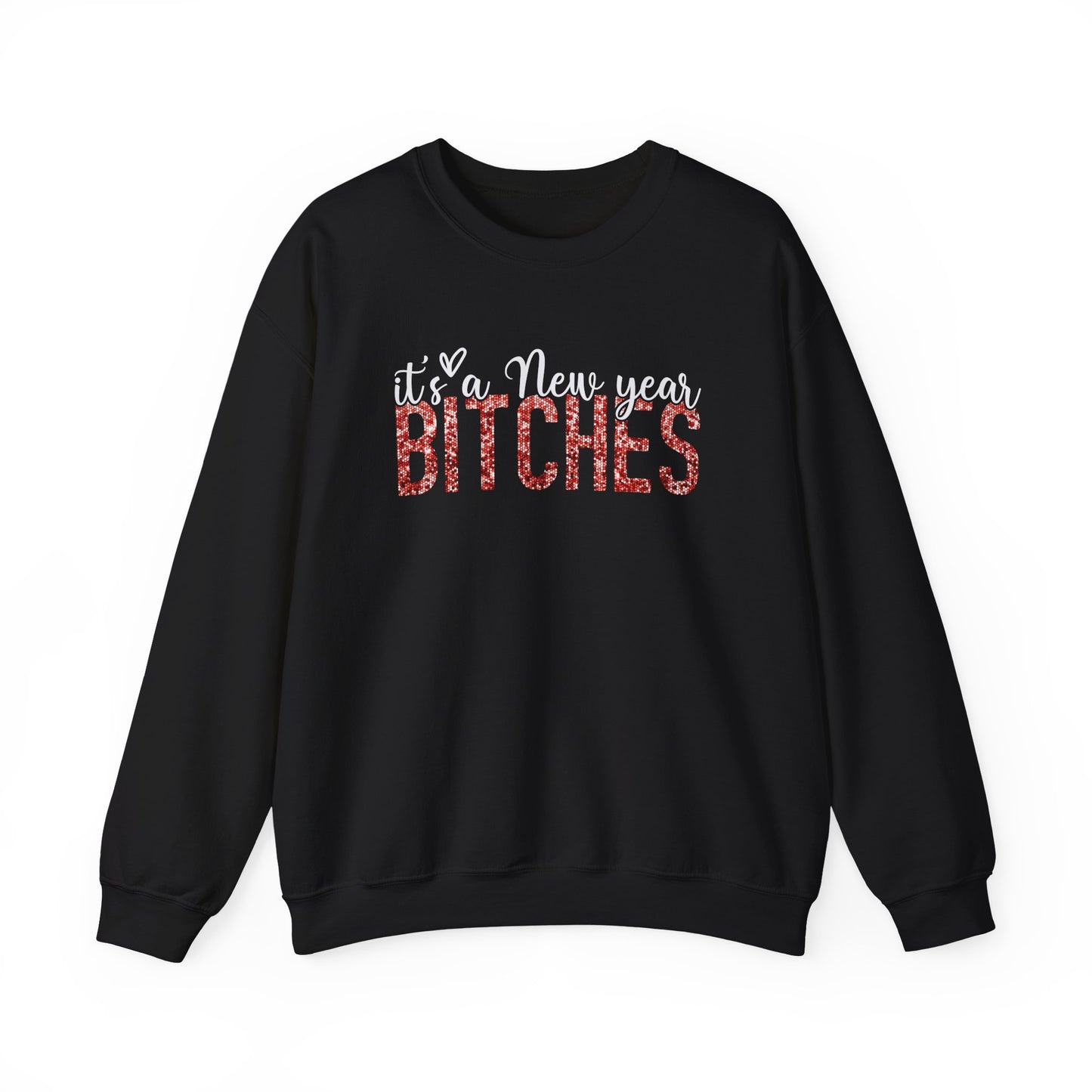 It's a New Year Bitches sweatshirt | New Year Party Crewneck | Happy New Year 2026 | 2026 T shirt | Merry Christmas