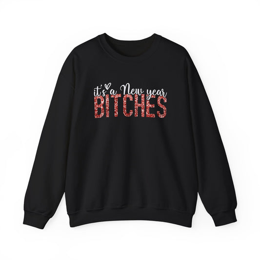 It's a New Year Bitches sweatshirt | New Year Party Crewneck | Happy New Year 2026 | 2026 T shirt | Merry Christmas