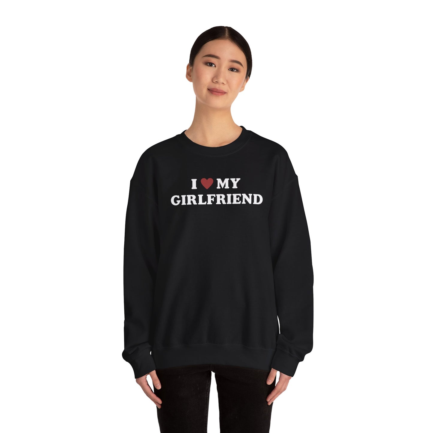 I Love My Girlfriend SweatShirt, I Heart My Girlfriend SweatShirt, Valentine's Day  SweatShirt , Valentine Gift, Boyfriend Shirt For Him