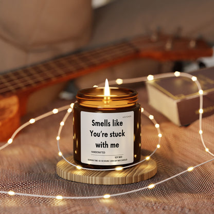 Funny Scented Soy Candle, Gift For Friend, Perfect Gift for Relaxation, Home Decor, Aromatherapy, Birthdays Gift