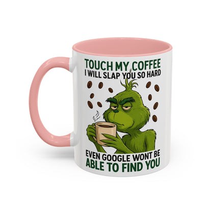 Funny Coffee Mug, Touch My Coffee Quote Mug, Humor Mug for Coffee Lovers, Gift for Coworkers, Friends, and Family